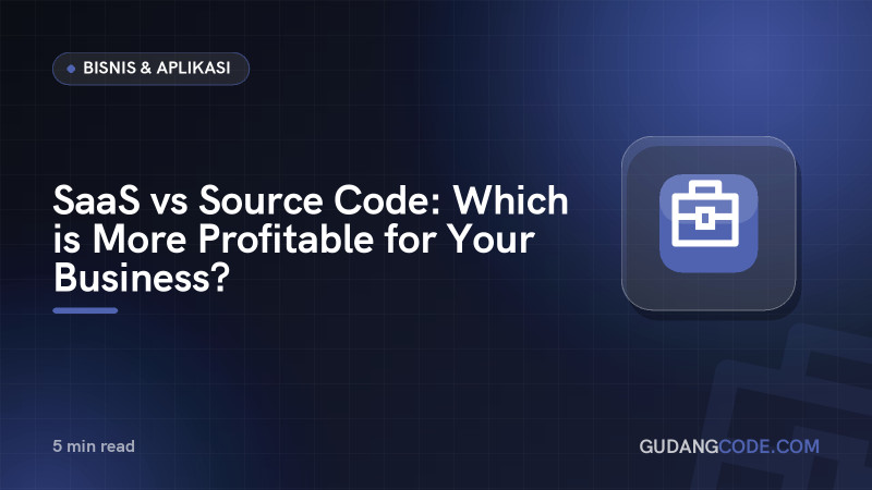 SaaS vs Source Code: Which is More Profitable for Your Business?