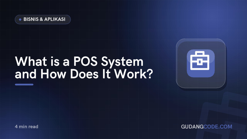 What is a POS System and How Does It Work?