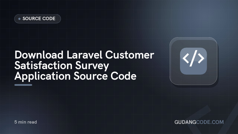 Download Laravel Customer Satisfaction Survey Application Source Code