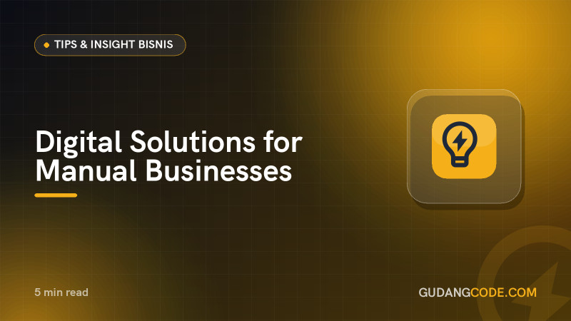 Digital Solutions for Manual Businesses