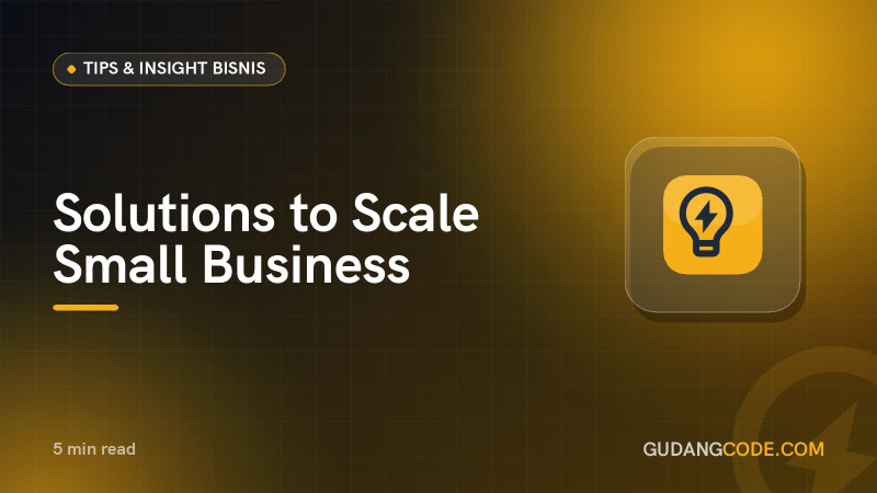 Solutions to Scale Small Business