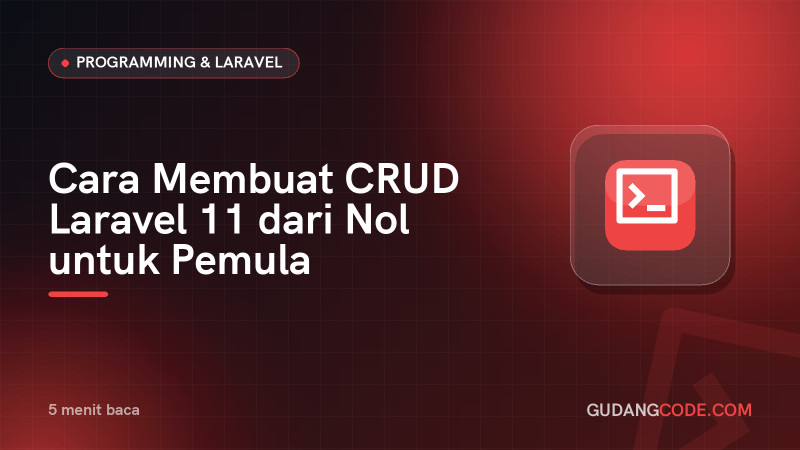 How to Build a Laravel 11 CRUD from Scratch for Beginners
