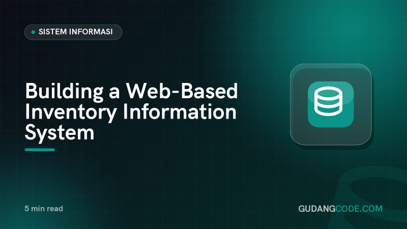 Building a Web-Based Inventory Information System