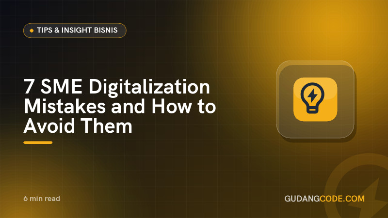 7 SME Digitalization Mistakes and How to Avoid Them