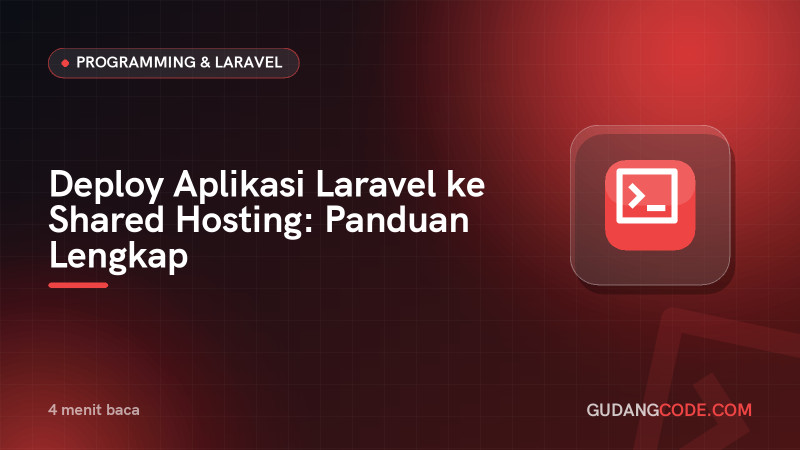 Deploying a Laravel App to Shared Hosting: Complete Guide
