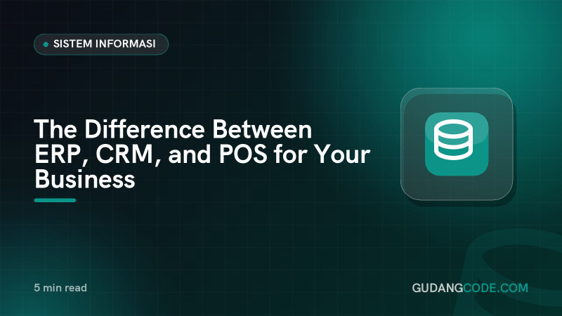 The Difference Between ERP, CRM, and POS for Your Business