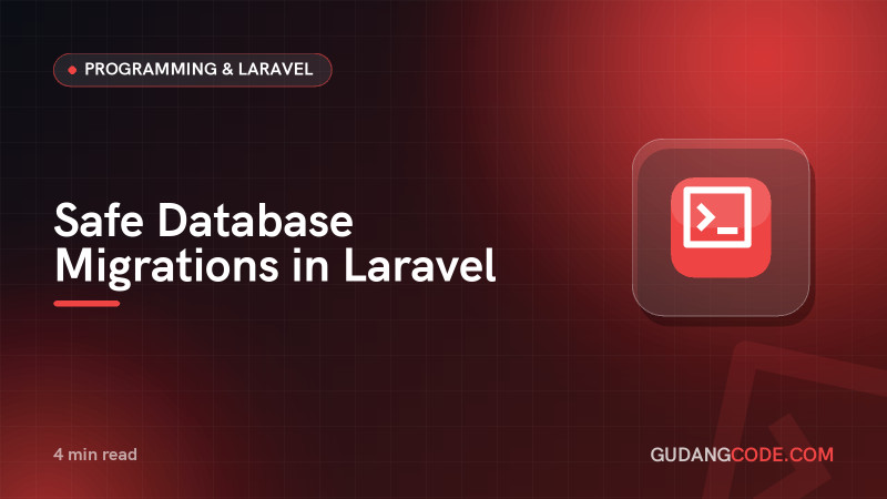 Safe Database Migrations in Laravel