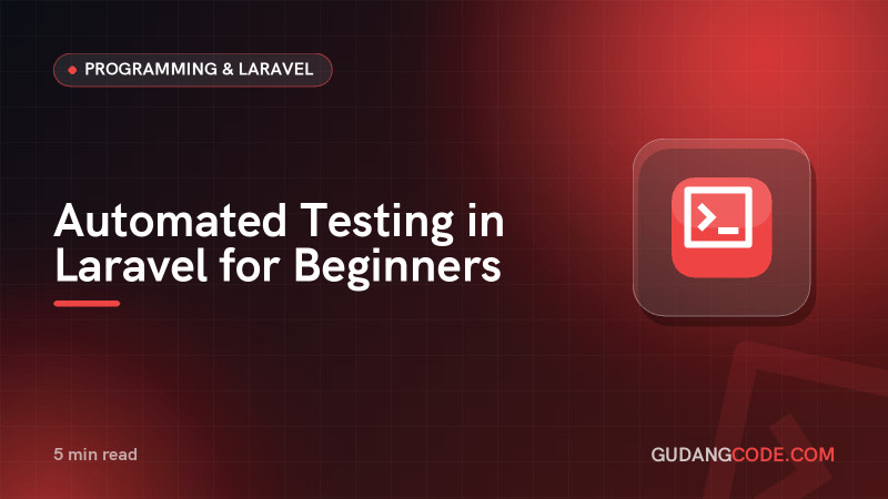 Automated Testing in Laravel for Beginners