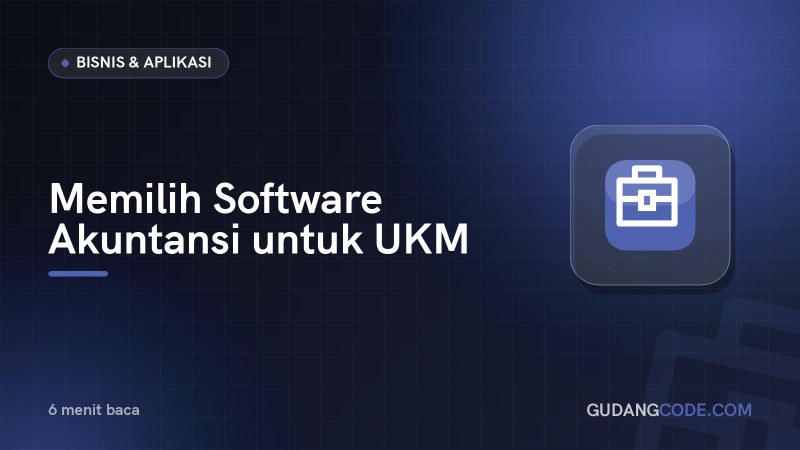 Memilih Software Akuntansi untuk UKM