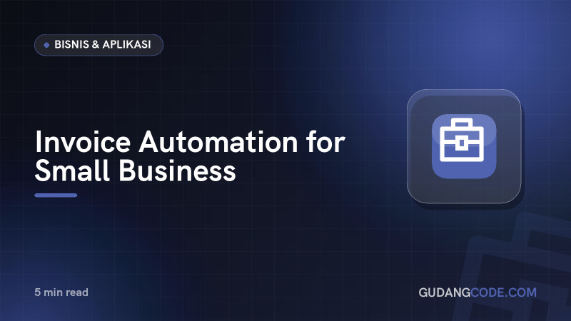 Invoice Automation for Small Business