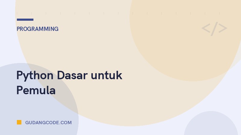 Python Dasar untuk Pemula