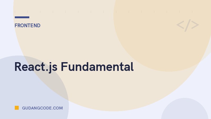 React.js Fundamental
